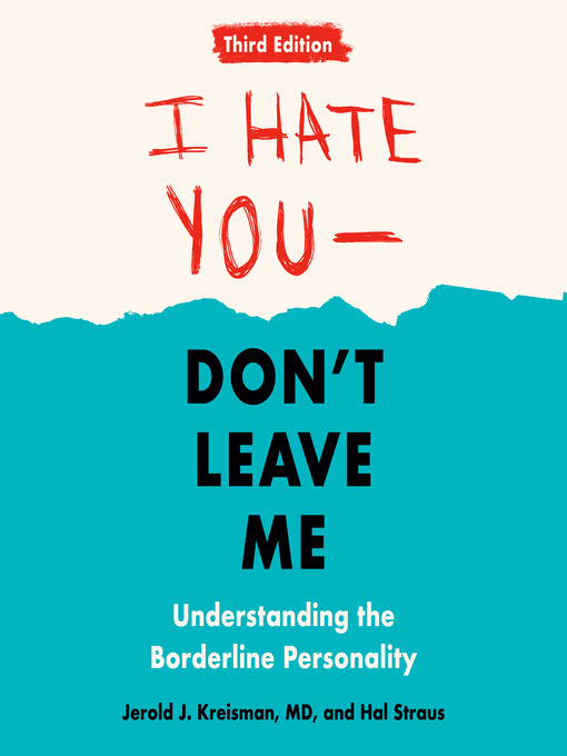 Cover image for I Hate You—Don't Leave Me: Third Edition